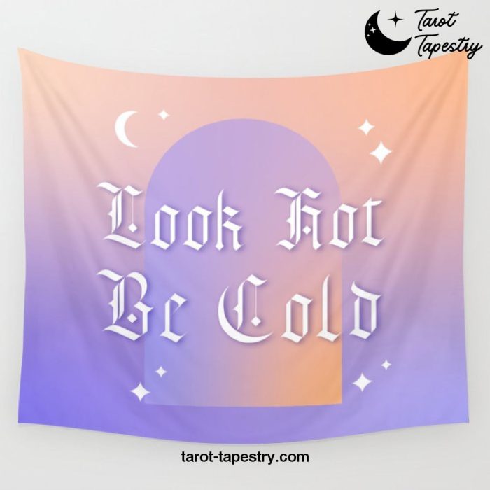 Look Hot be Cold Wall Tapestry Offical Tarot Tapestries Merch